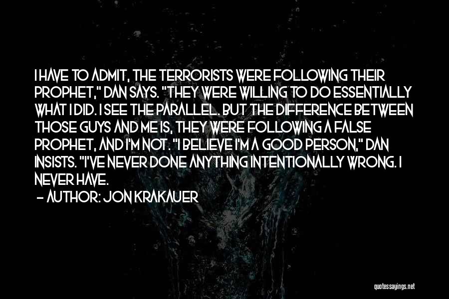 False Prophet Quotes By Jon Krakauer