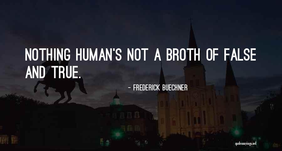 False Quotes By Frederick Buechner