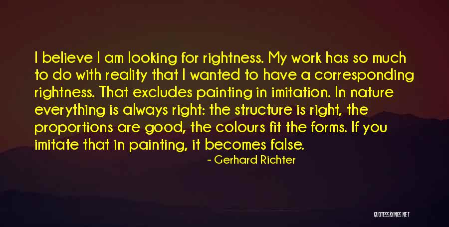 False Reality Quotes By Gerhard Richter