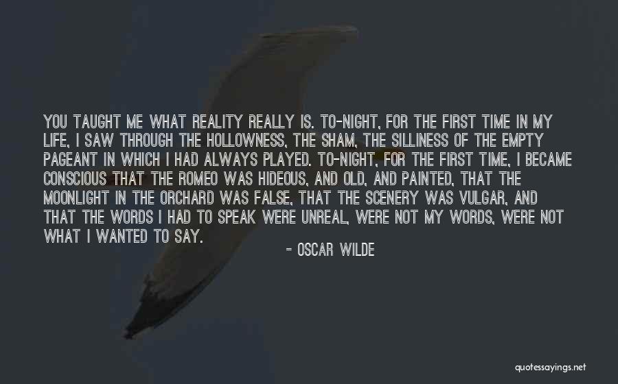 False Reality Quotes By Oscar Wilde