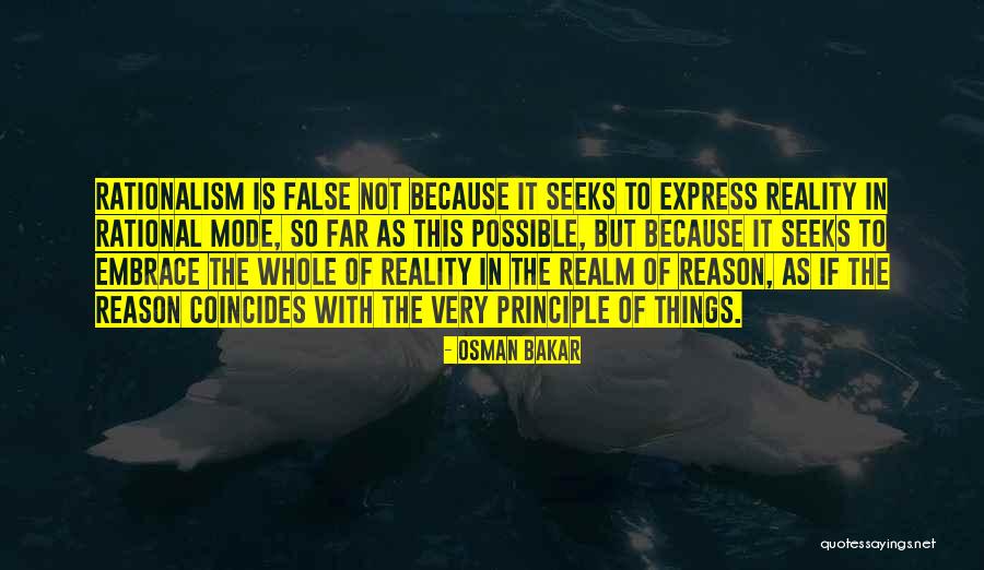 False Reality Quotes By Osman Bakar