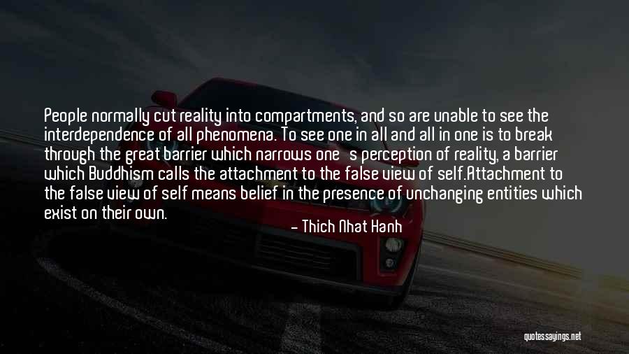 False Reality Quotes By Thich Nhat Hanh False Reality Quotes By Thich Nhat Hanh