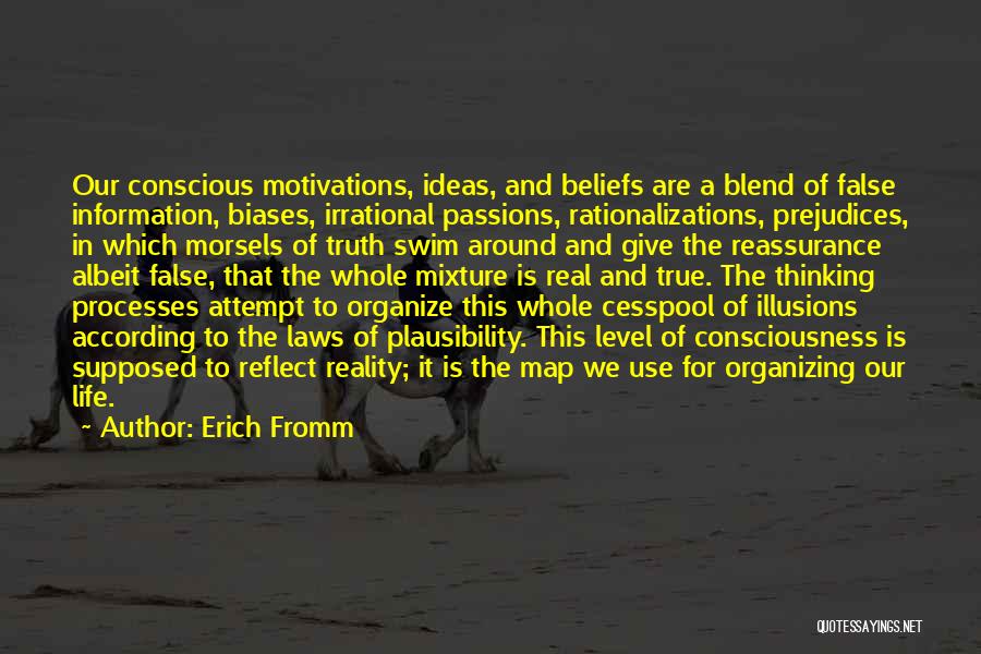 False Reassurance Quotes By Erich Fromm