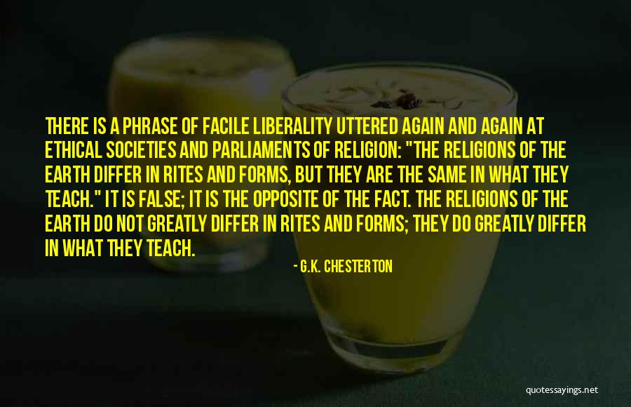 False Religions Quotes By G.K. Chesterton False Religions Quotes By G.K. Chesterton