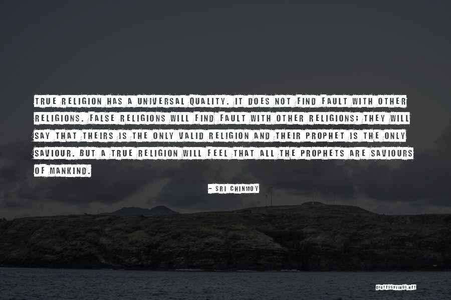 False Religions Quotes By Sri Chinmoy False Religions Quotes By Sri Chinmoy