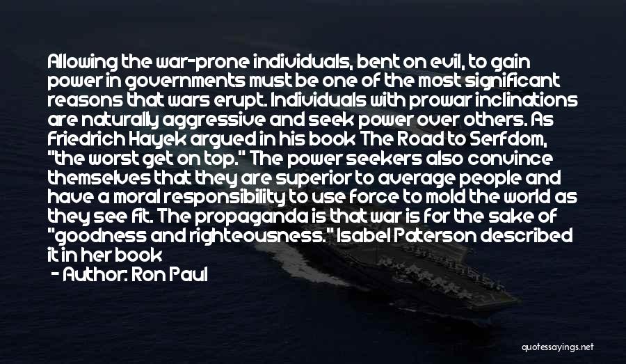 False Righteousness Quotes By Ron Paul