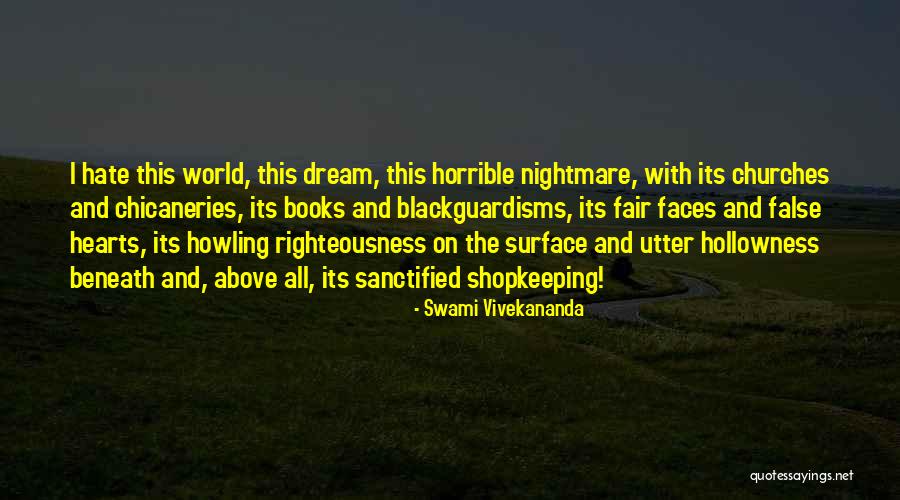 False Righteousness Quotes By Swami Vivekananda