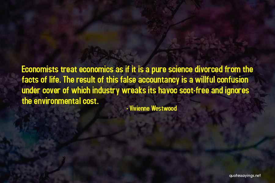 False Science Quotes By Vivienne Westwood False Science Quotes By Vivienne Westwood