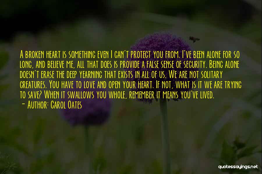 False Sense Of Security Quotes By Carol Oates