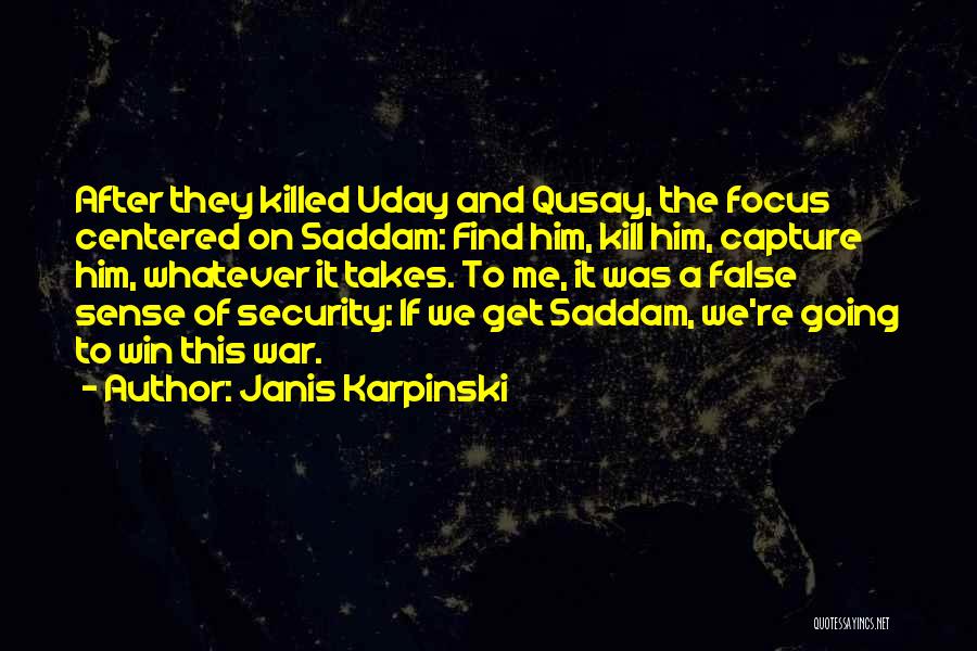 False Sense Of Security Quotes By Janis Karpinski