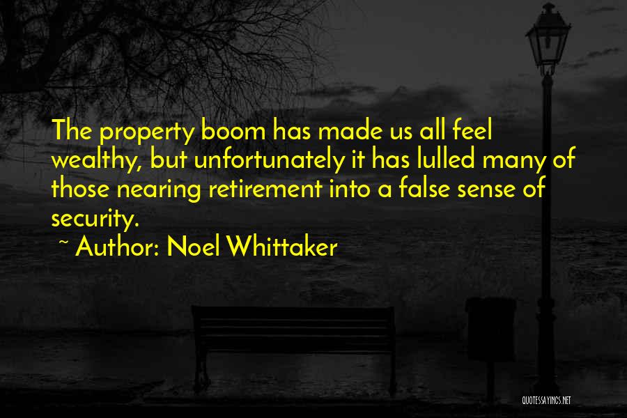 False Sense Of Security Quotes By Noel Whittaker