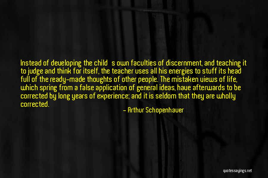False Teaching Quotes By Arthur Schopenhauer False Teaching Quotes By Arthur Schopenhauer