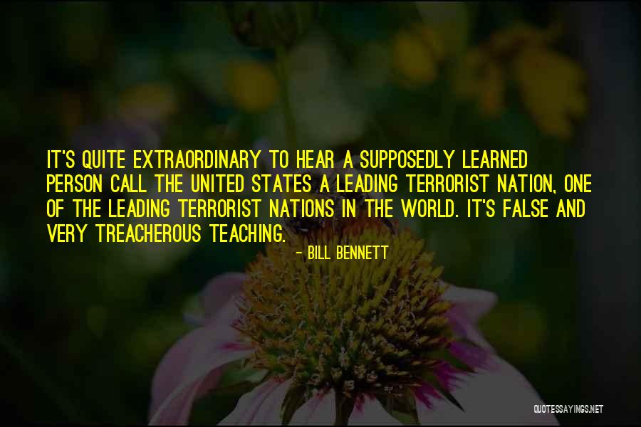 False Teaching Quotes By Bill Bennett False Teaching Quotes By Bill Bennett