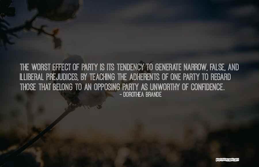 False Teaching Quotes By Dorothea Brande False Teaching Quotes By Dorothea Brande