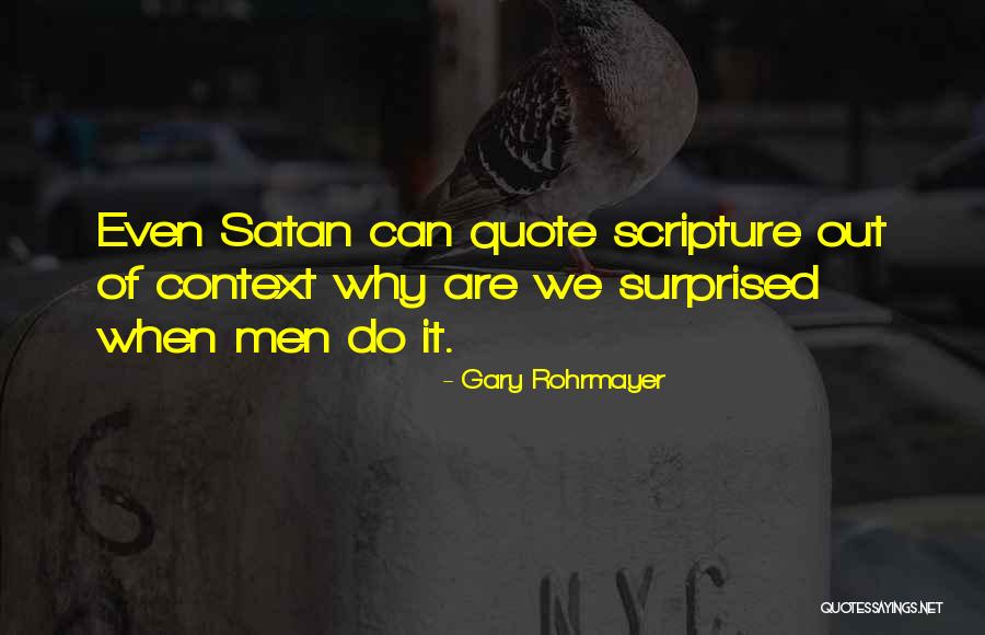 False Teaching Quotes By Gary Rohrmayer False Teaching Quotes By Gary Rohrmayer