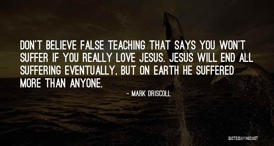 False Teaching Quotes By Mark Driscoll False Teaching Quotes By Mark Driscoll