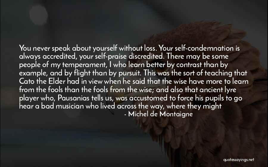 False Teaching Quotes By Michel De Montaigne False Teaching Quotes By Michel De Montaigne