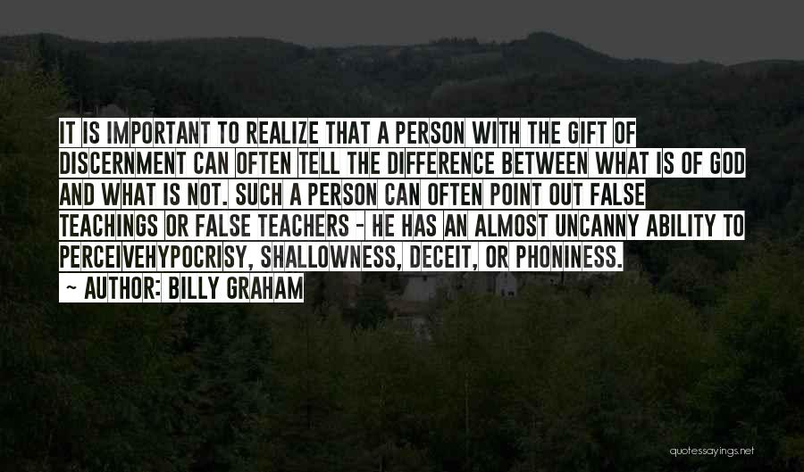 False Teachings Quotes By Billy Graham