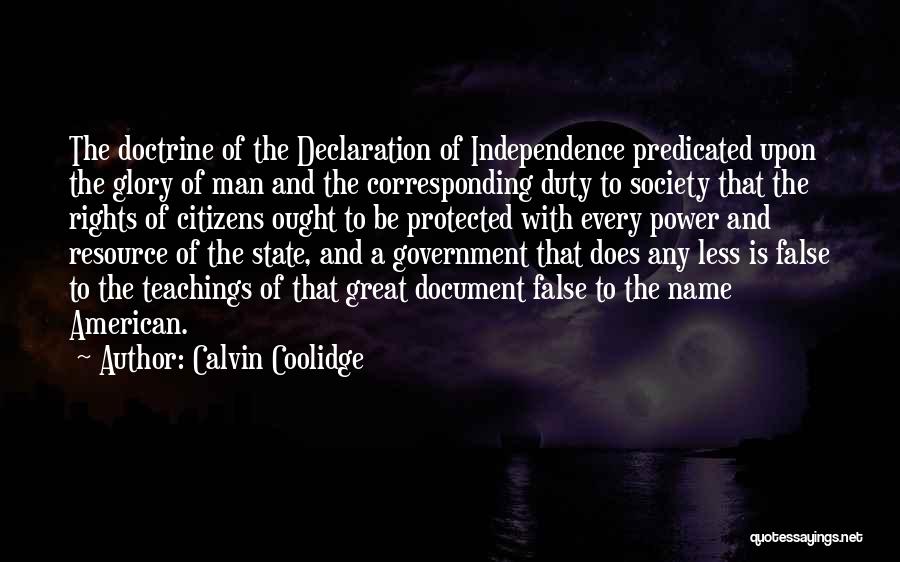 False Teachings Quotes By Calvin Coolidge