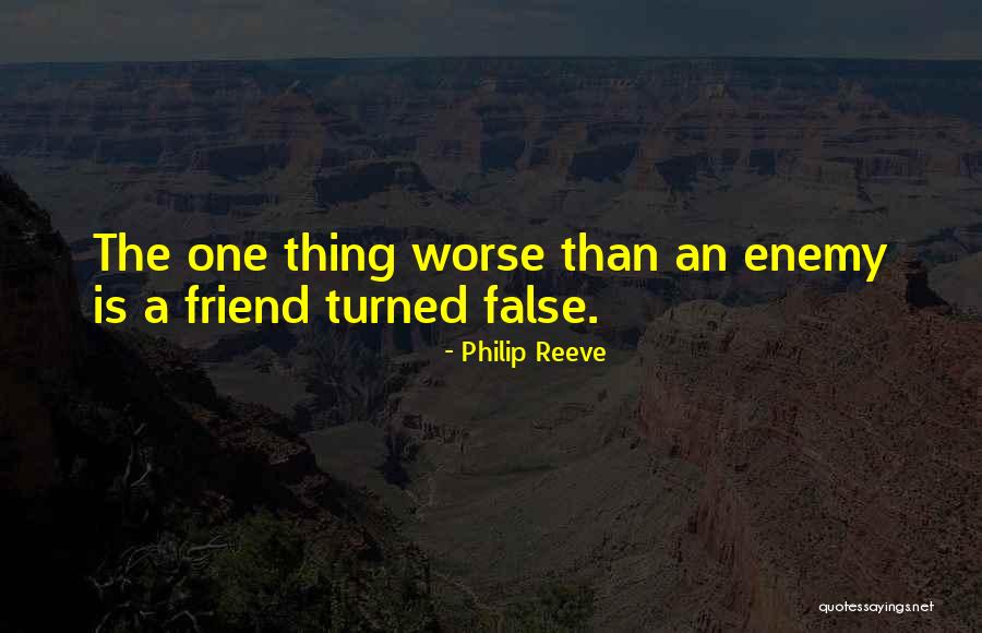 False That No A Are B Quotes By Philip Reeve False That No A Are B Quotes By Philip Reeve