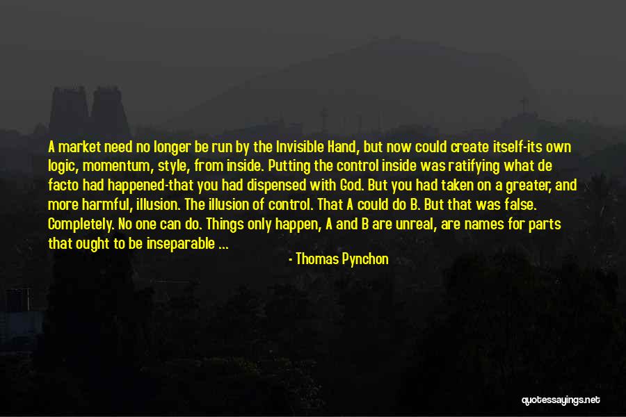 False That No A Are B Quotes By Thomas Pynchon False That No A Are B Quotes By Thomas Pynchon