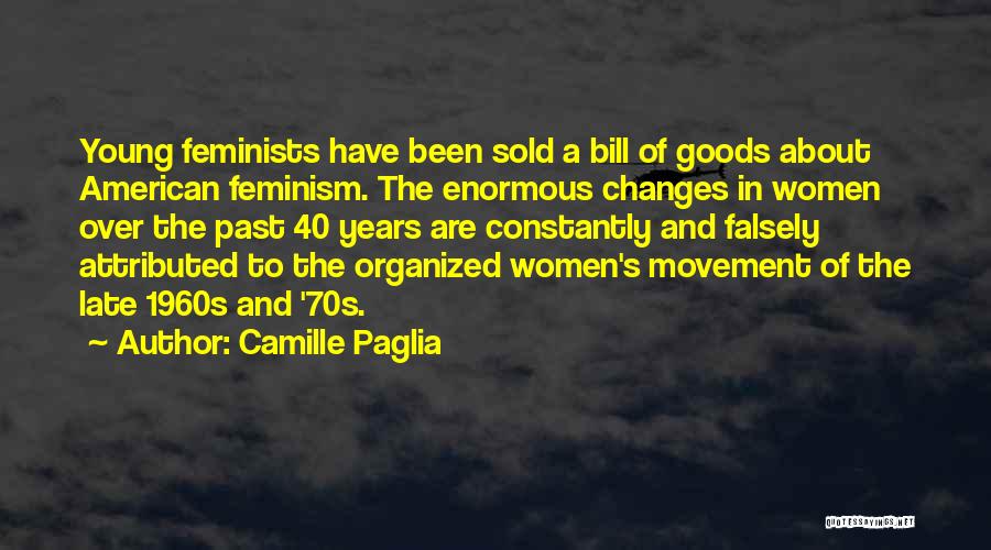 Falsely Attributed Quotes By Camille Paglia