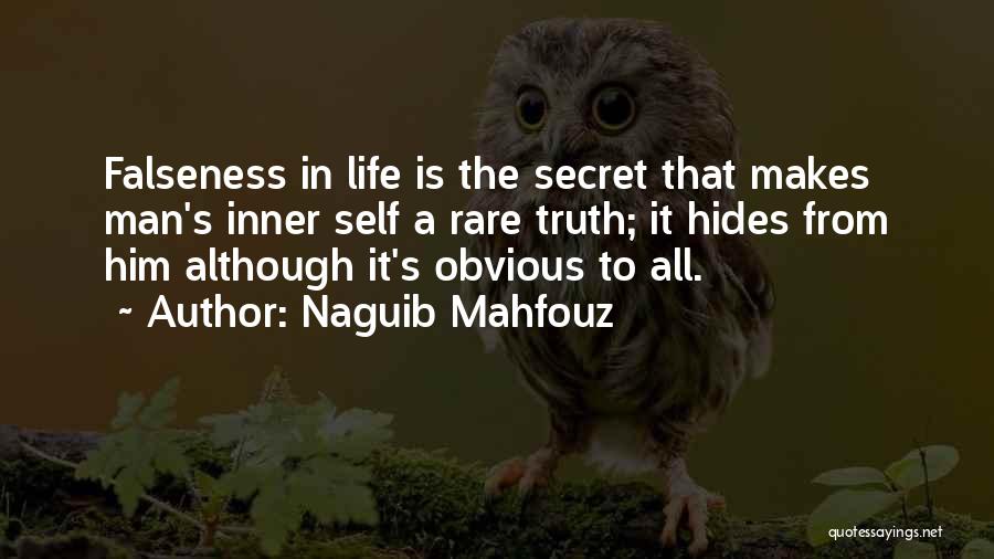 Falseness Quotes By Naguib Mahfouz