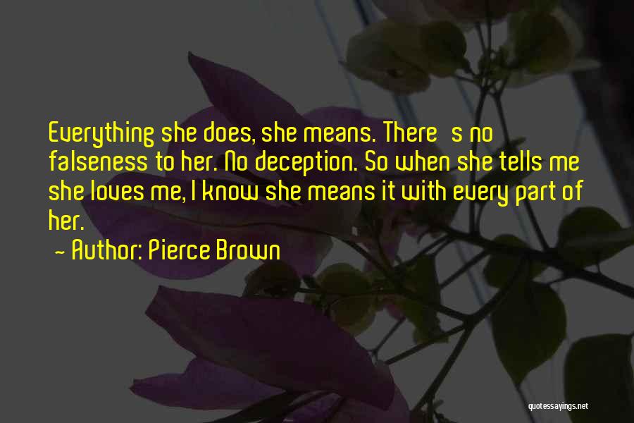 Falseness Quotes By Pierce Brown