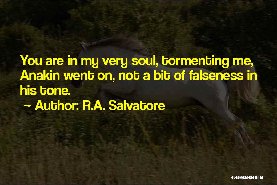 Falseness Quotes By R.A. Salvatore