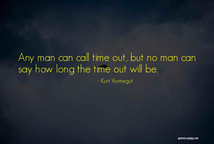 Falsey Dentist Quotes By Kurt Vonnegut Falsey Dentist Quotes By Kurt Vonnegut