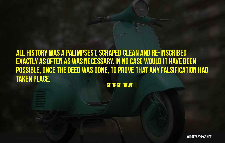 Falsification Quotes By George Orwell Falsification Quotes By George Orwell