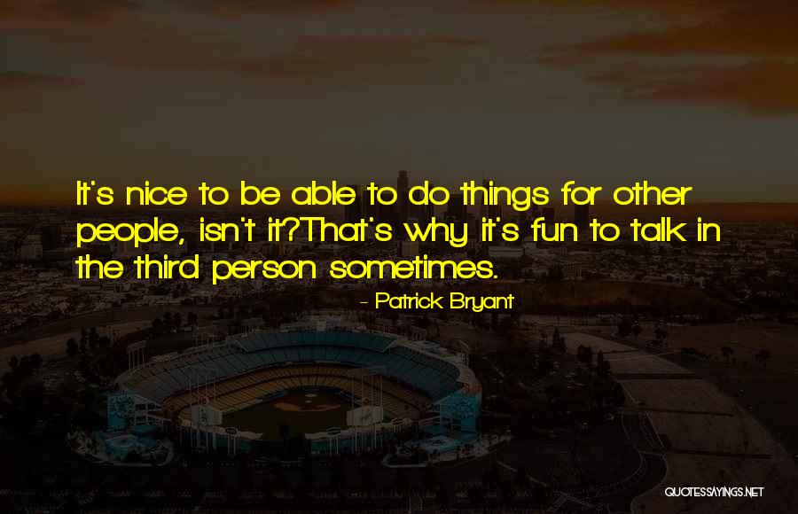 Falsificationism Theory Quotes By Patrick Bryant Falsificationism Theory Quotes By Patrick Bryant