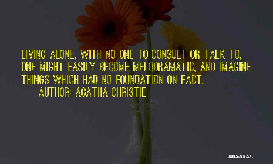 Falsity Quotes By Agatha Christie