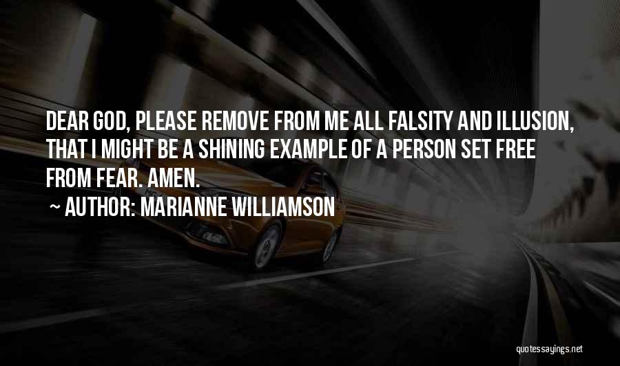 Falsity Quotes By Marianne Williamson