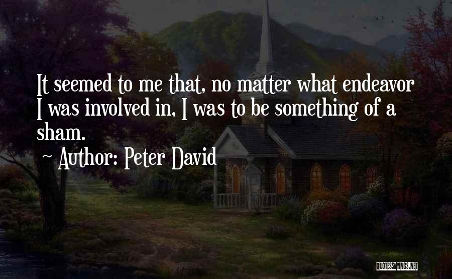 Falsity Quotes By Peter David