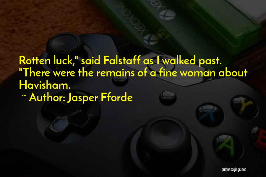 Falstaff Quotes By Jasper Fforde