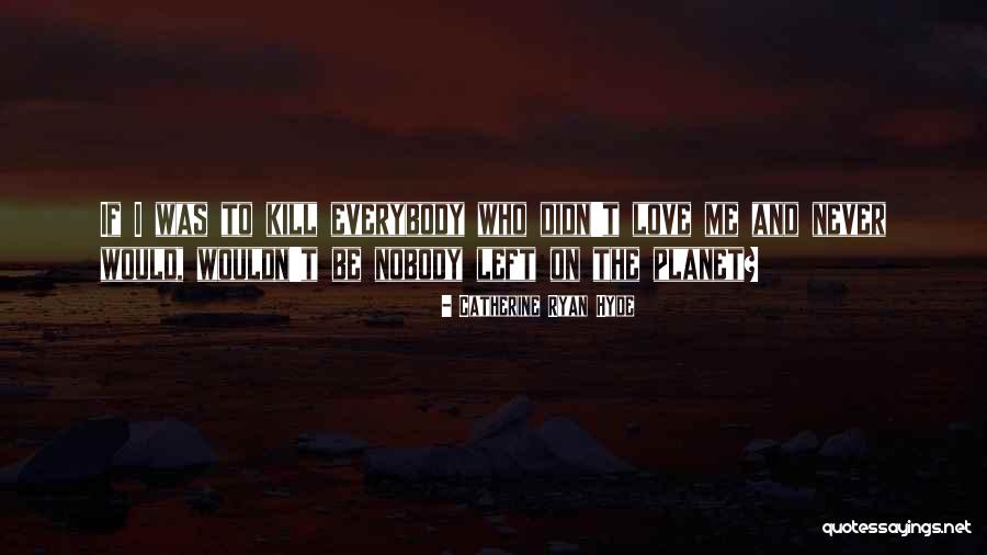 Falstaffs Quotes By Catherine Ryan Hyde Falstaffs Quotes By Catherine Ryan Hyde