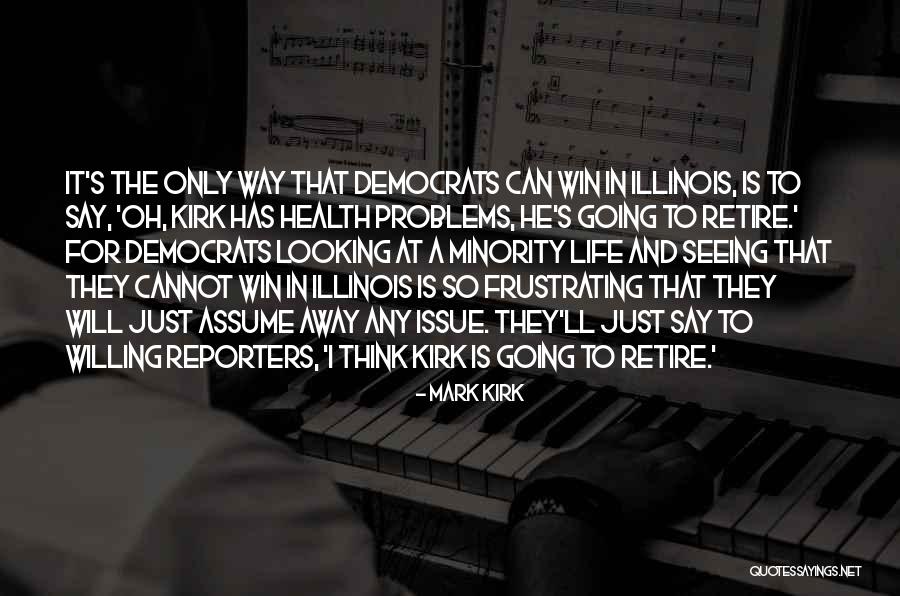 Faltas Del Quotes By Mark Kirk Faltas Del Quotes By Mark Kirk
