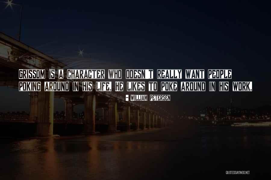 Faltas Por Quotes By William Petersen Faltas Por Quotes By William Petersen
