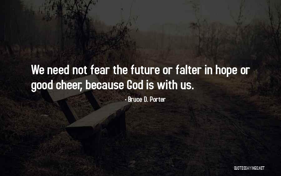 Falter Quotes By Bruce D. Porter Falter Quotes By Bruce D. Porter