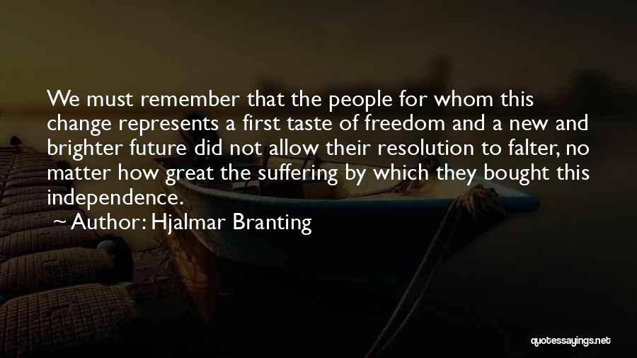 Falter Quotes By Hjalmar Branting