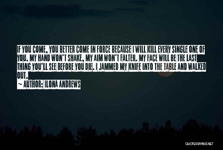 Falter Quotes By Ilona Andrews Falter Quotes By Ilona Andrews