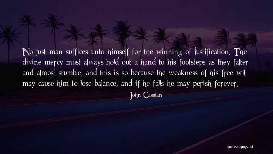 Falter Quotes By John Cassian