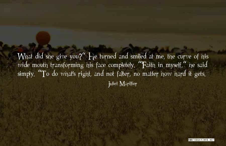 Falter Quotes By Juliet Marillier