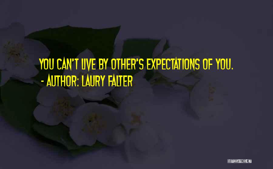 Falter Quotes By Laury Falter