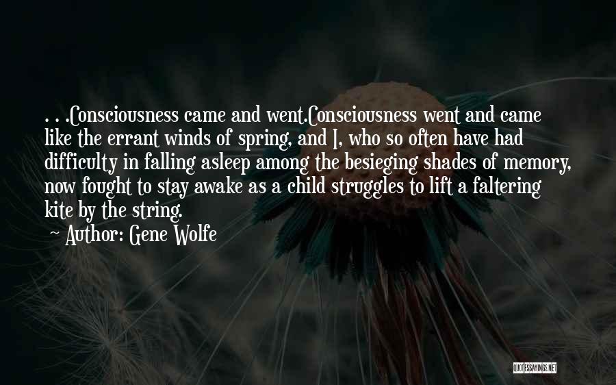 Faltering Quotes By Gene Wolfe