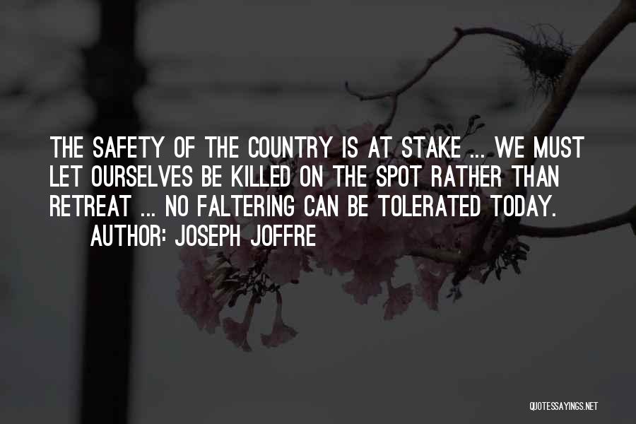 Faltering Quotes By Joseph Joffre