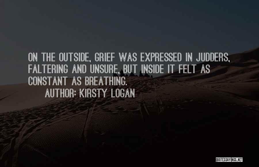 Faltering Quotes By Kirsty Logan