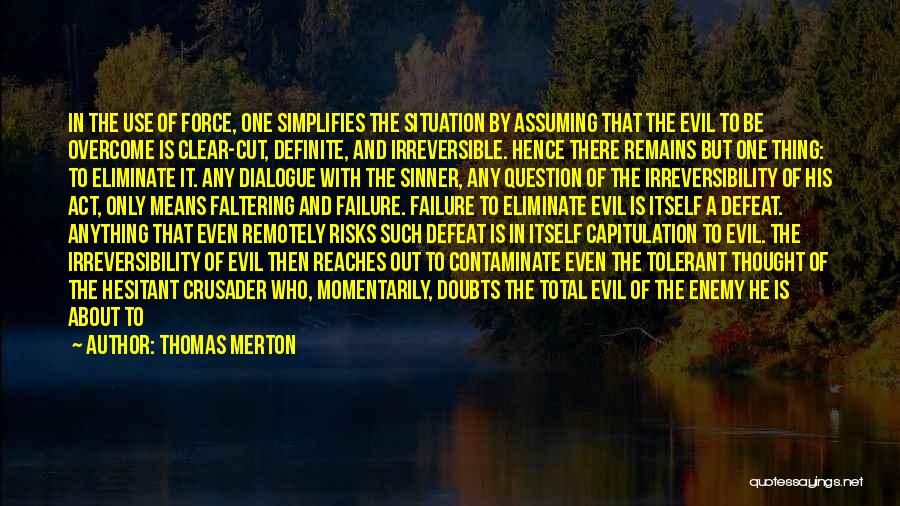 Faltering Quotes By Thomas Merton