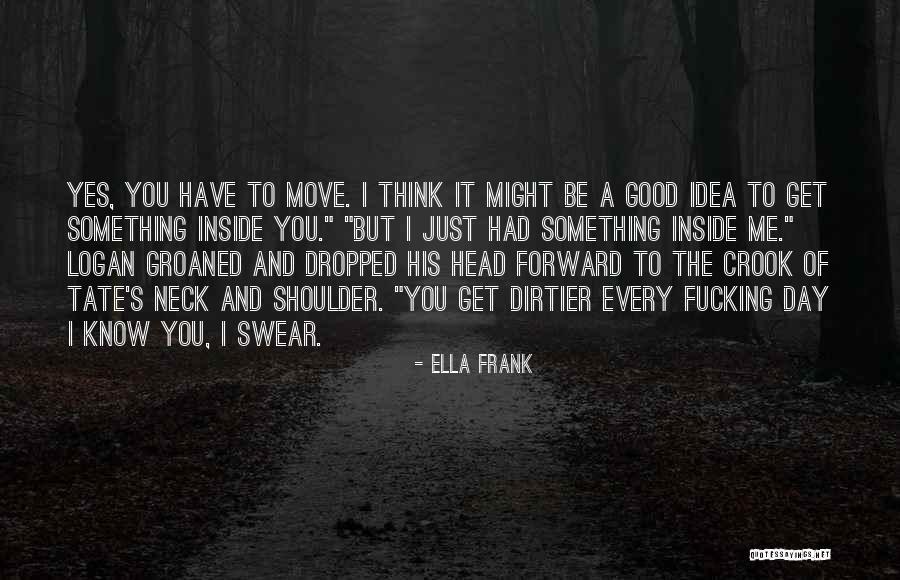 Faltering Synonym Quotes By Ella Frank Faltering Synonym Quotes By Ella Frank